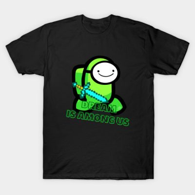 Dream Is Among Us T-Shirt Official Georgenotfound Merch