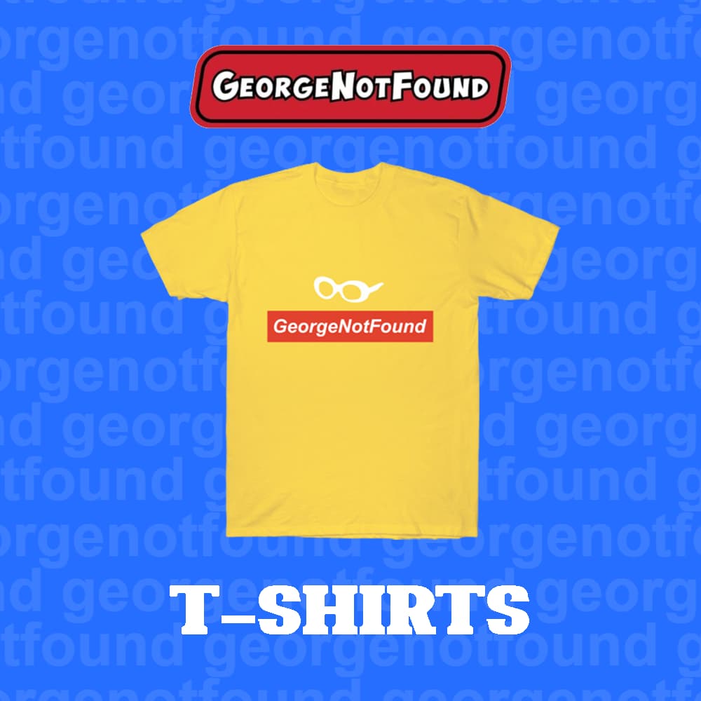 GeorgeNotFound T-shirts Collection