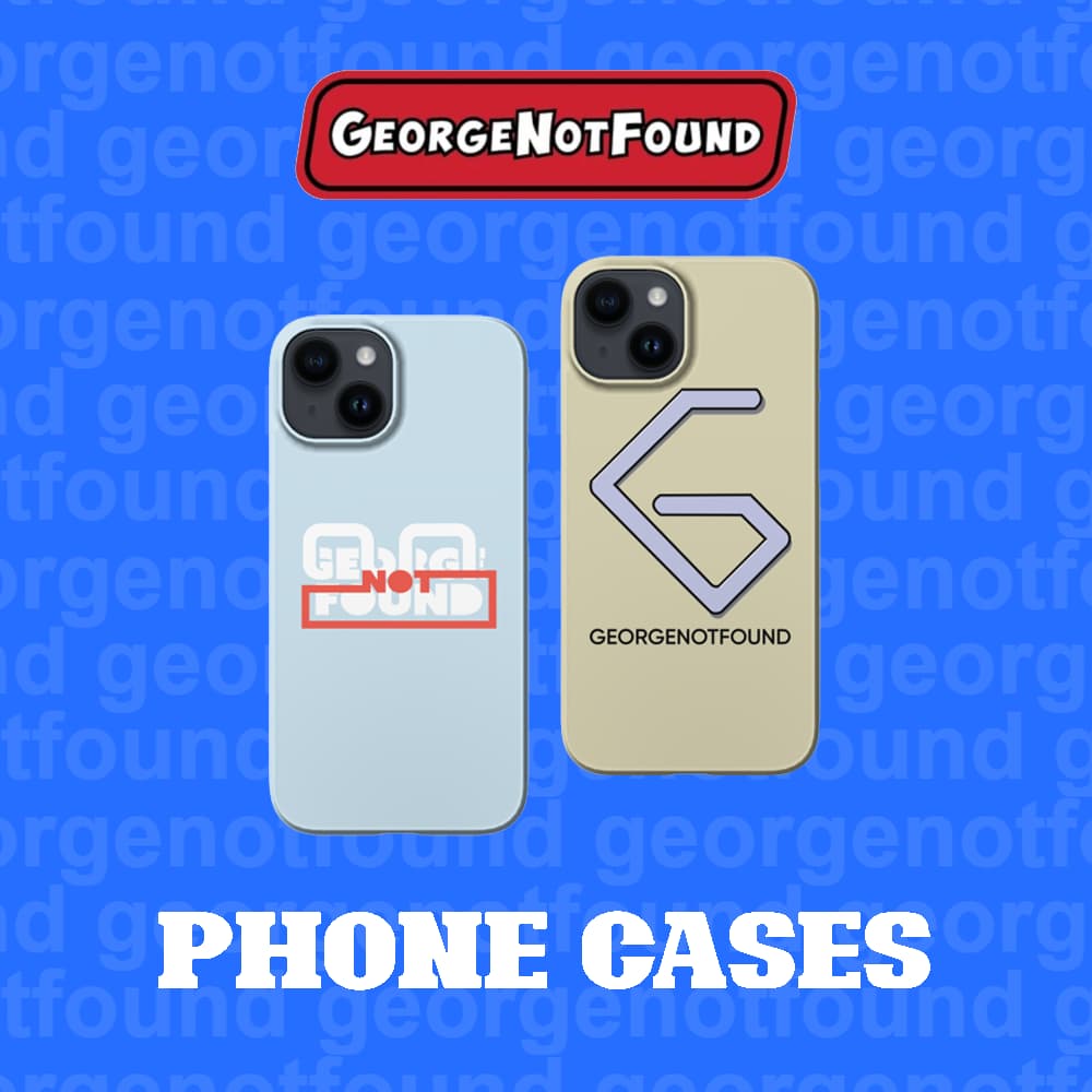 GeorgeNotFound Phone Cases Collection