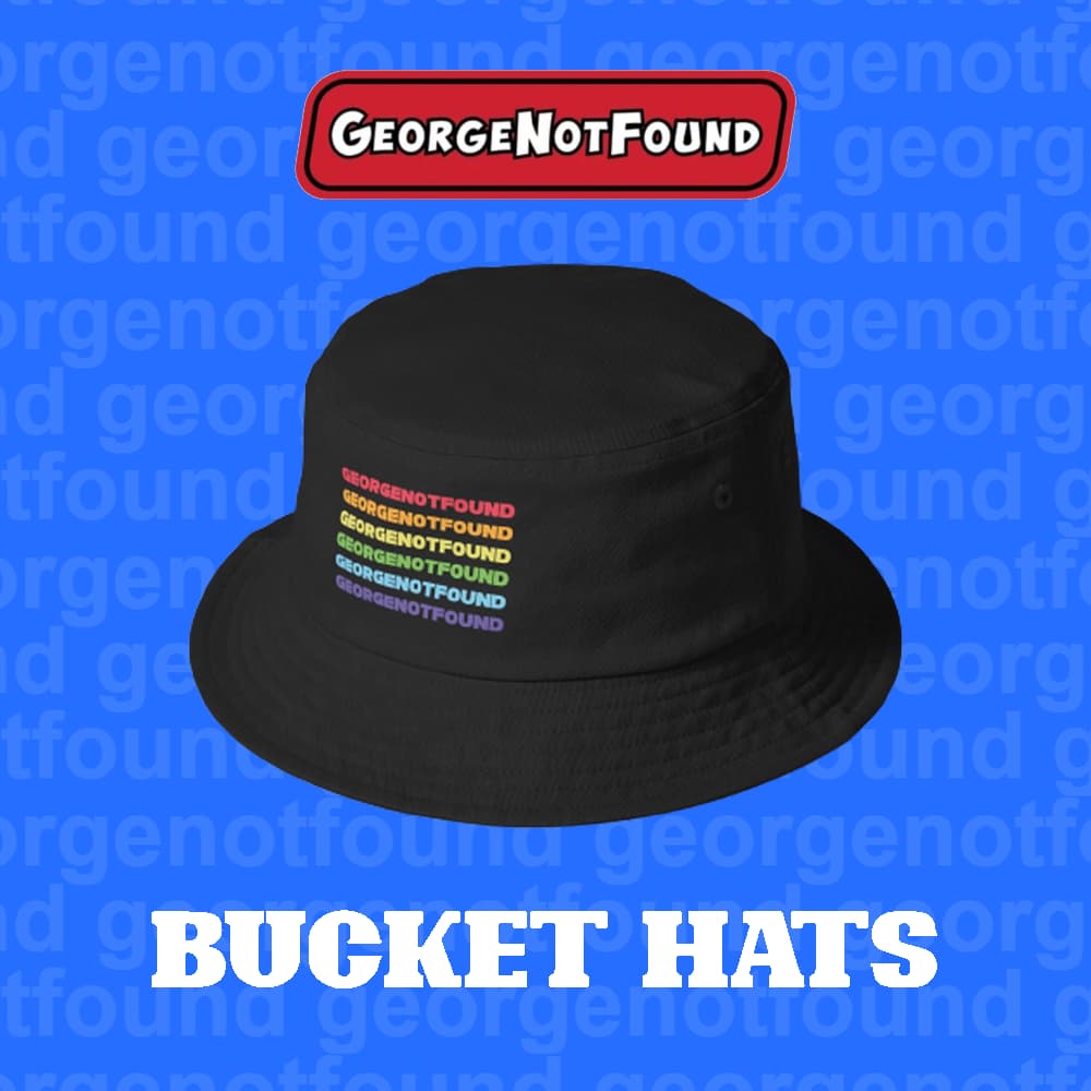 GeorgeNotFound Bucket Hats Collection