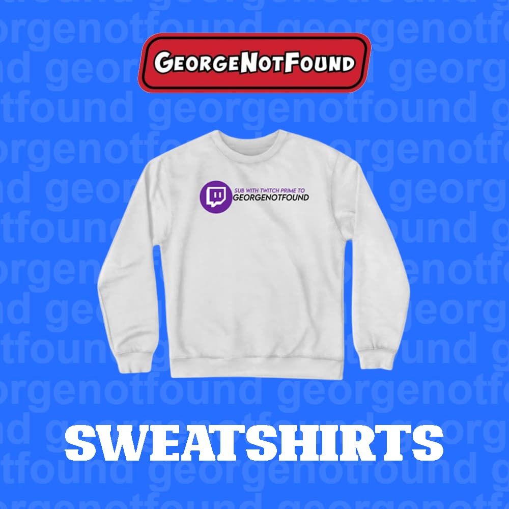 GeorgeNotFound Sweatshirts Collection